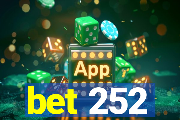 bet 252